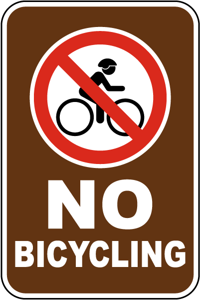 No Bicycling Sign