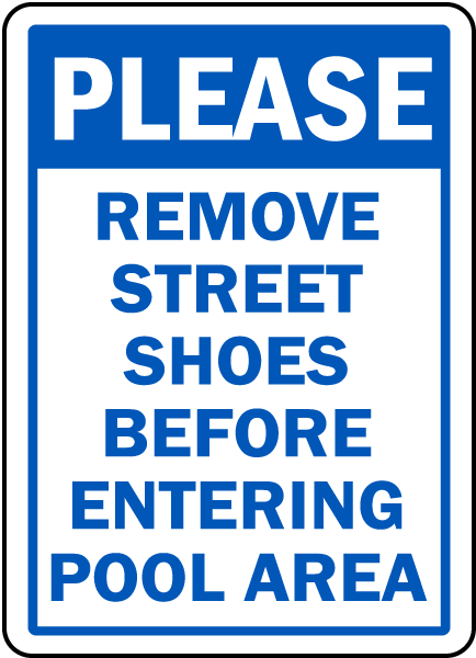 Remove Street Shoes Before Entering Sign